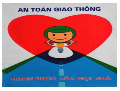 HÀNH ĐỘNG VÌ AN TOÀN GIAO THÔNG