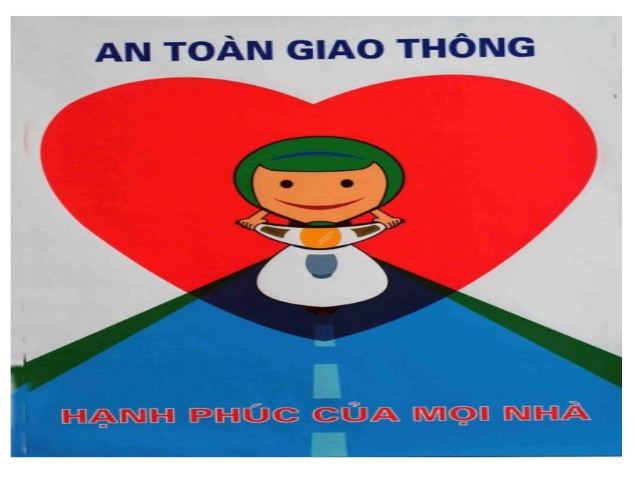 HÀNH ĐỘNG VÌ AN TOÀN GIAO THÔNG